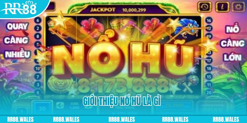 w88ud2 nổ hũ nghĩa là gì
